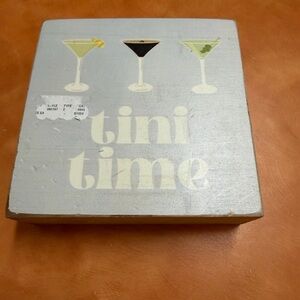 Tini Time Decorative Sign